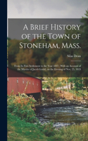 Brief History of the Town of Stoneham, Mass.