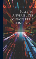 Bulletin Universel Des Sciences Et De L'industrie; Volume 10