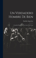 Verdadero Hombre De Bien