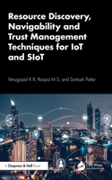 Resource Discovery, Navigability and Trust Management Techniques for Iot and Siot