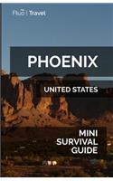 Phoenix Mini Survival Guide