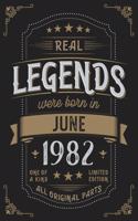 Real Legends were born in June 1982: Vintage Birthday Notebook - Great Individual Gift for Writing Notes, Scribble and Reminders lined 6x9 Inch 100 Pages