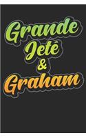 Grande Jeté & Graham