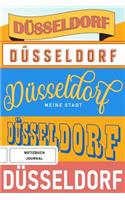 Düsseldorf meine Stadt - Notizbuch, Journal: Liniertes Notebook, Sketchbook im Düsseldorf-Design (Handlettering), Geschenk für Düsseldorfer und Fans der Stadt