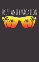 2019 Family Summer Vacation Notebook Journal