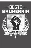 Beste Bauherrin aller Zeiten