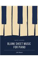 Blank Music Sheets For Piano: Piano Design Cover - 110 Pages - 8.5x11
