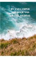 RV and Camper Log Book and Travel Journal