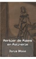 Herbier de Muses en Mutinerie: Poèmes illustrés