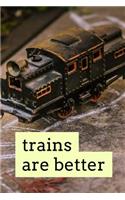 Trains Are Better: Train Journal for Model Train Collectors