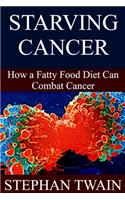 Starving Cancer