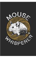 Mouse Whisperer