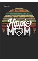 hippie mom: Lined Notebook / Diary / Journal To Write In 6x9 for Funny motherhood in mothers day celebration gift peace symbol