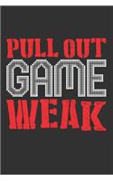 Pull Out Game Weak: Blank Lined Journal
