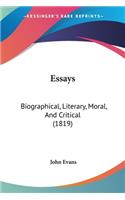 Essays: Biographical, Literary, Moral, And Critical (1819)(English)