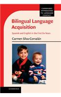 Bilingual Language Acquisition