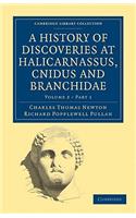 History of Discoveries at Halicarnassus, Cnidus and Branchidae