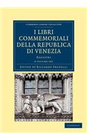 I libri commemoriali della Republica di Venezia 8 Volume Set