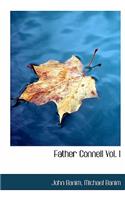 Father Connell Vol. I