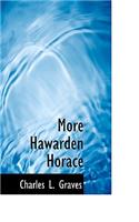 More Hawarden Horace