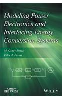 Modeling Power Electronics and Interfacing Energy Conversion Systems