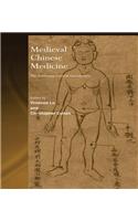 Medieval Chinese Medicine