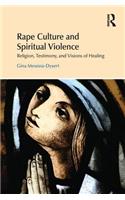 Rape Culture and Spiritual Violence
