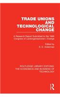 Trade Unions and Technological Change
