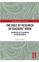 The Role of Research in Teachers' Work