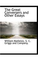 The Great Conversers and Other Essays