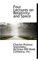 Four Lectures on Relativity and Space