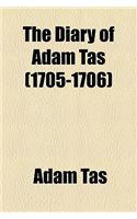 The Diary of Adam Tas (1705-1706): (English)