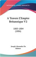 A Travers L'Empire Britannique V2