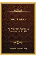 Short Rations: An American Woman In Germany, 1915-1916