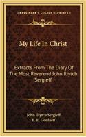 My Life In Christ