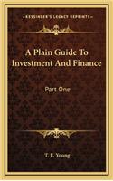 A Plain Guide to Investment and Finance