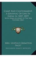 Camp and Cantonment, a Journal of Life in India in 1857-1859