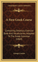 A First Greek Course