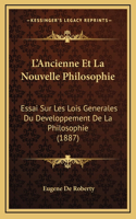 L'Ancienne Et La Nouvelle Philosophie