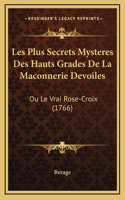 Les Plus Secrets Mysteres Des Hauts Grades De La Maconnerie Devoiles