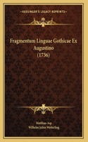 Fragmentum Linguae Gothicae Ex Augustino (1736)