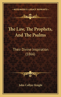 Law, The Prophets, And The Psalms