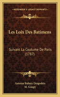 Les Loix Des Batimens