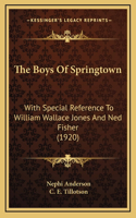 The Boys Of Springtown