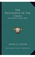 The Philosophy Of The Cross