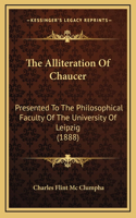 The Alliteration Of Chaucer