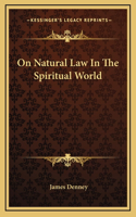 On Natural Law In The Spiritual World