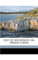 List of References on Prison Labor