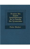 R�vision Des Esp�ces Insulindiennes De La Famille Des Synanc�o�des