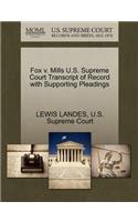 Fox V. Mills U.S. Supreme Court Transcript of Record with Supporting Pleadings: (English)